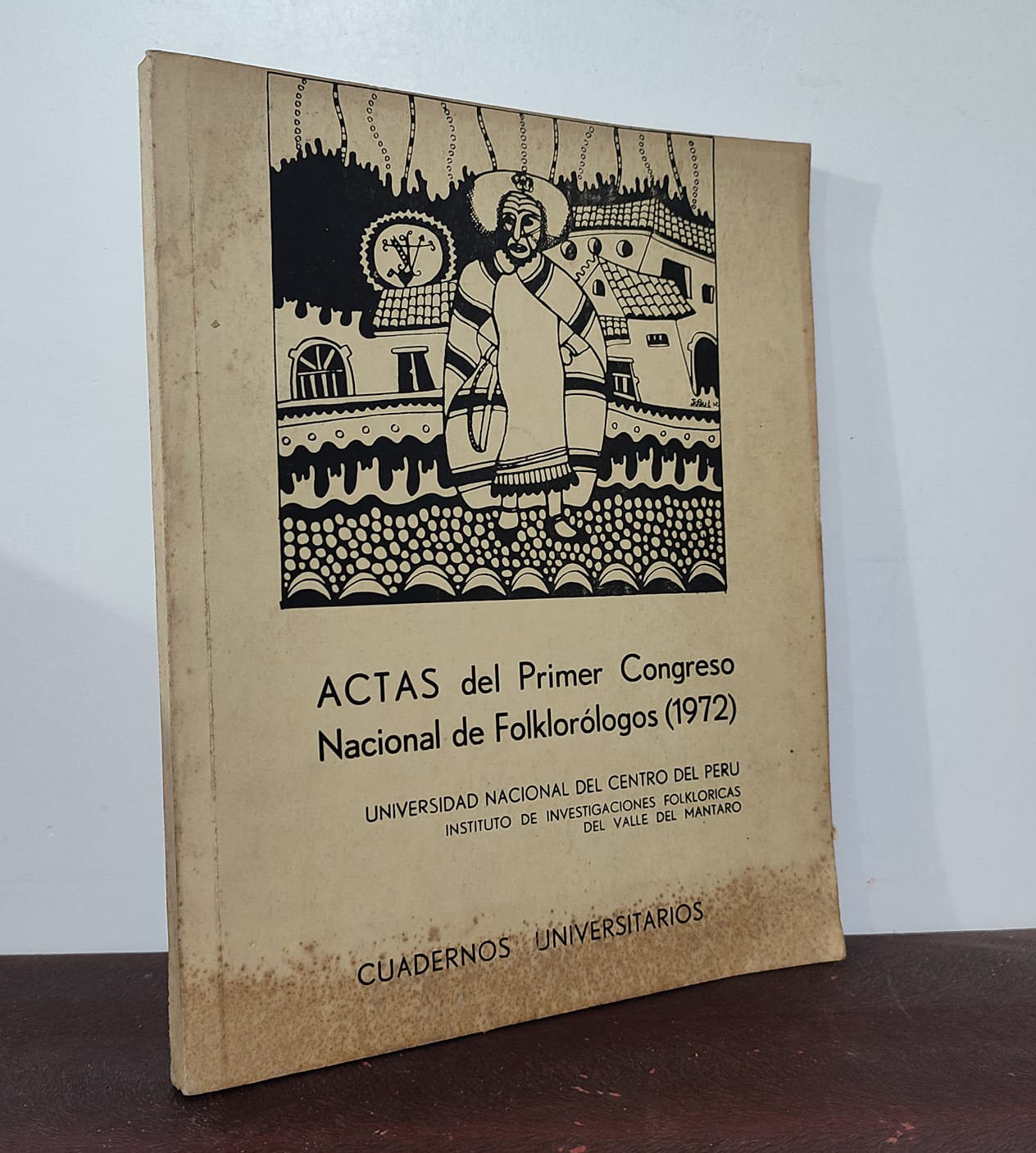 Actas del Primer Congreso Nacional de Folklorólogos 1972 - Libros Perú