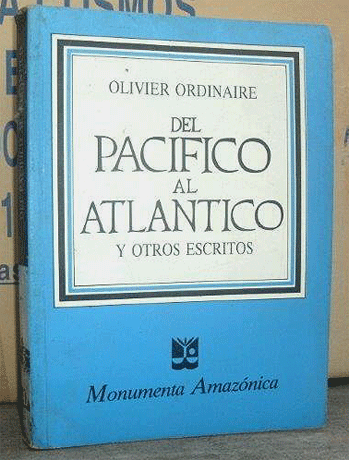 Del Pacífico al Atlántico y otros escritos