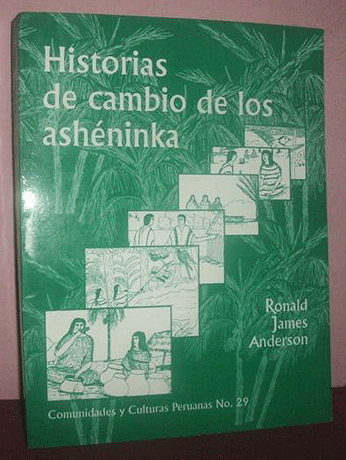 Historias de cambio de los ashéninka