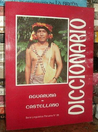 Diccionario Aguaruna – Castellano