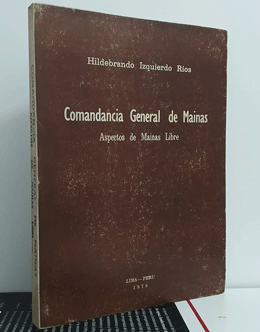Comandancia General de Mainas. Aspectos de Mainas libre