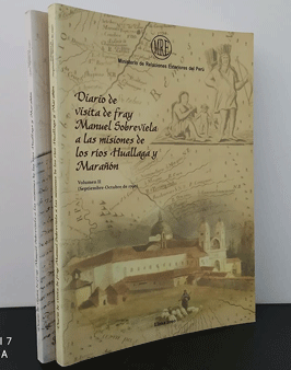 Diario de visita de Fray Manuel Sobreviela a las misiones de los ríos Huallaga y Marañón