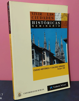 Ciudad histórica y calidad urbana